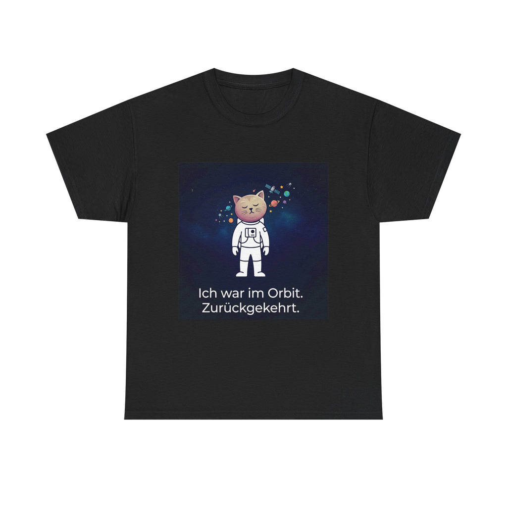 Astronaut Cat T-Shirt — "Ich war im Orbit. Zurückgekehrt." German Space Cat Tee