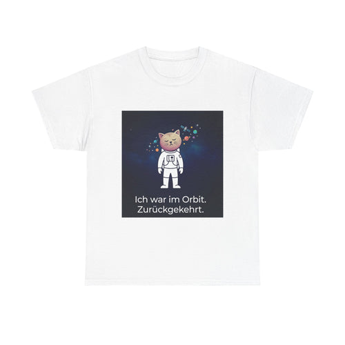 Astronaut Cat T-Shirt — "Ich war im Orbit. Zurückgekehrt." German Space Cat Tee