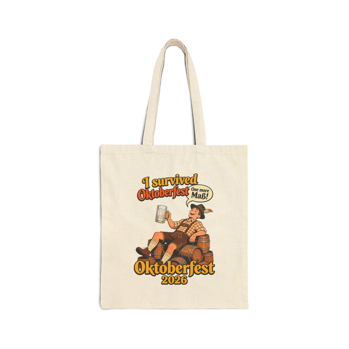 Oktoberfest 2026 Cotton Tote — "I Survived Oktoberfest (Not Me!)" Beer Festival Bag