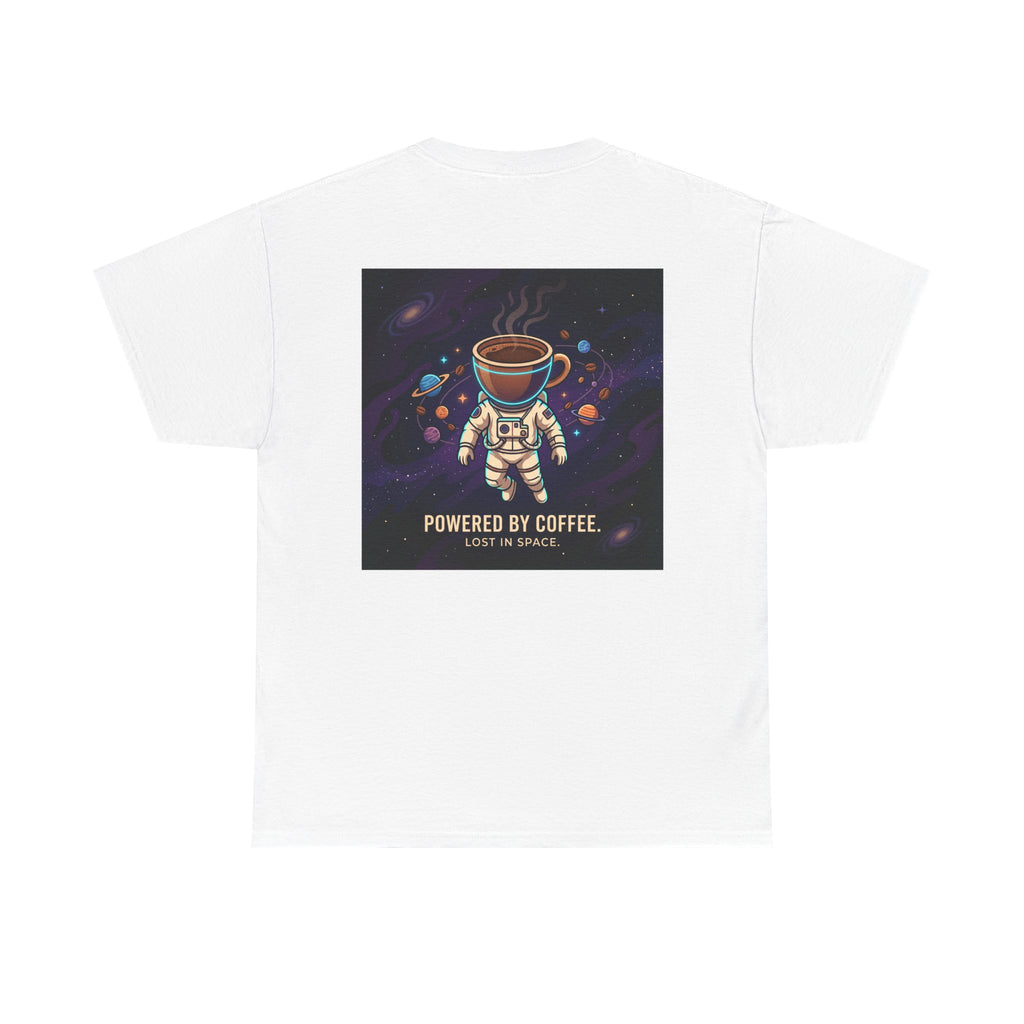 Astronaut Coffee T‑Shirt — "Powered by Coffee, Lost in Space" Space Tee