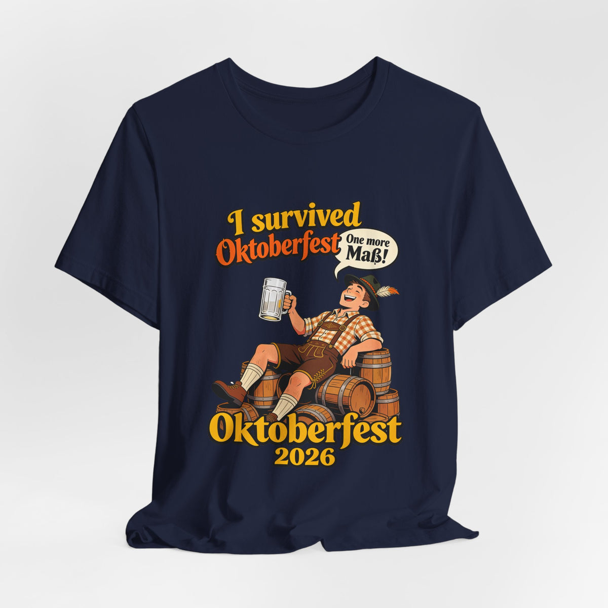 Oktoberfest 2026 T-Shirt — "I Survived Oktoberfest" Beer Festival Tee