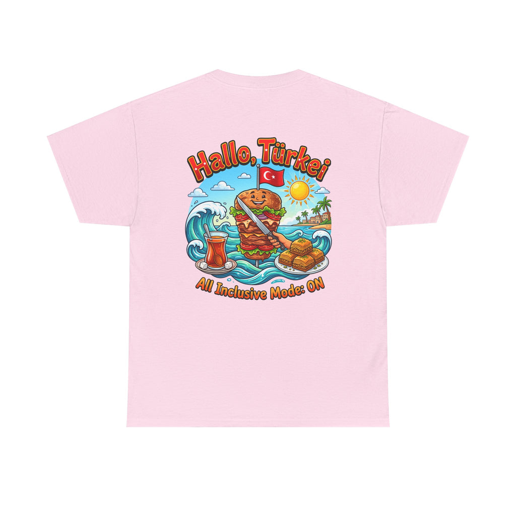 Hallo Türkiye! Turkish Food & Vacation Graphic Tee — "All Inclusive Mode: ON"