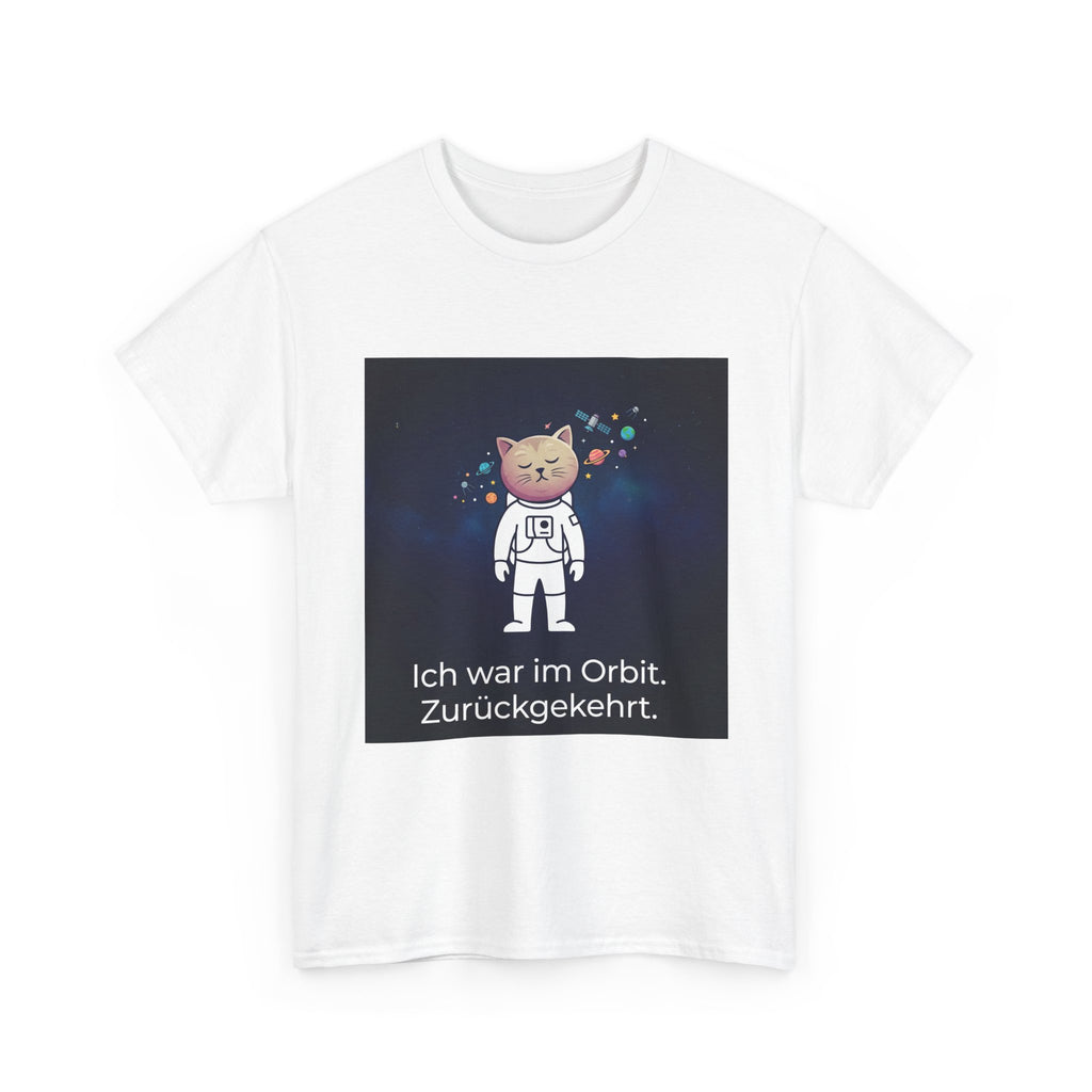 Astronaut Cat T-Shirt — "Ich war im Orbit. Zurückgekehrt." German Space Cat Tee
