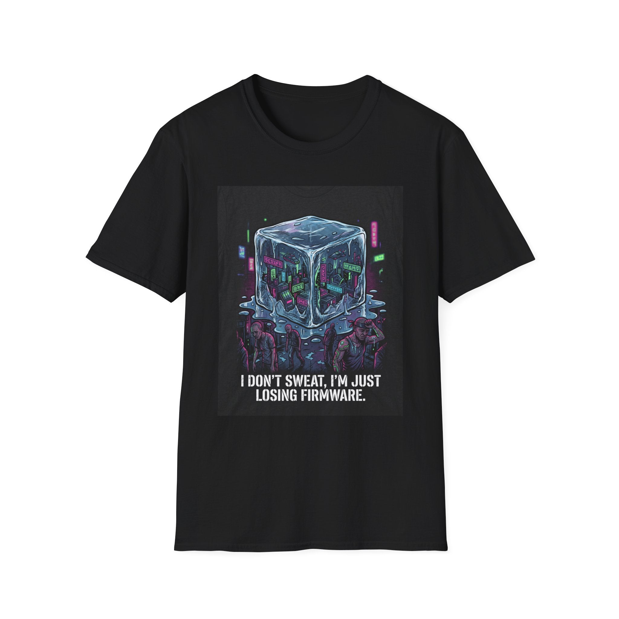 Firmware Meltdown T-Shirt — "I Don't Sweat, I'm Just Losing Firmware" Tech Humor Tee