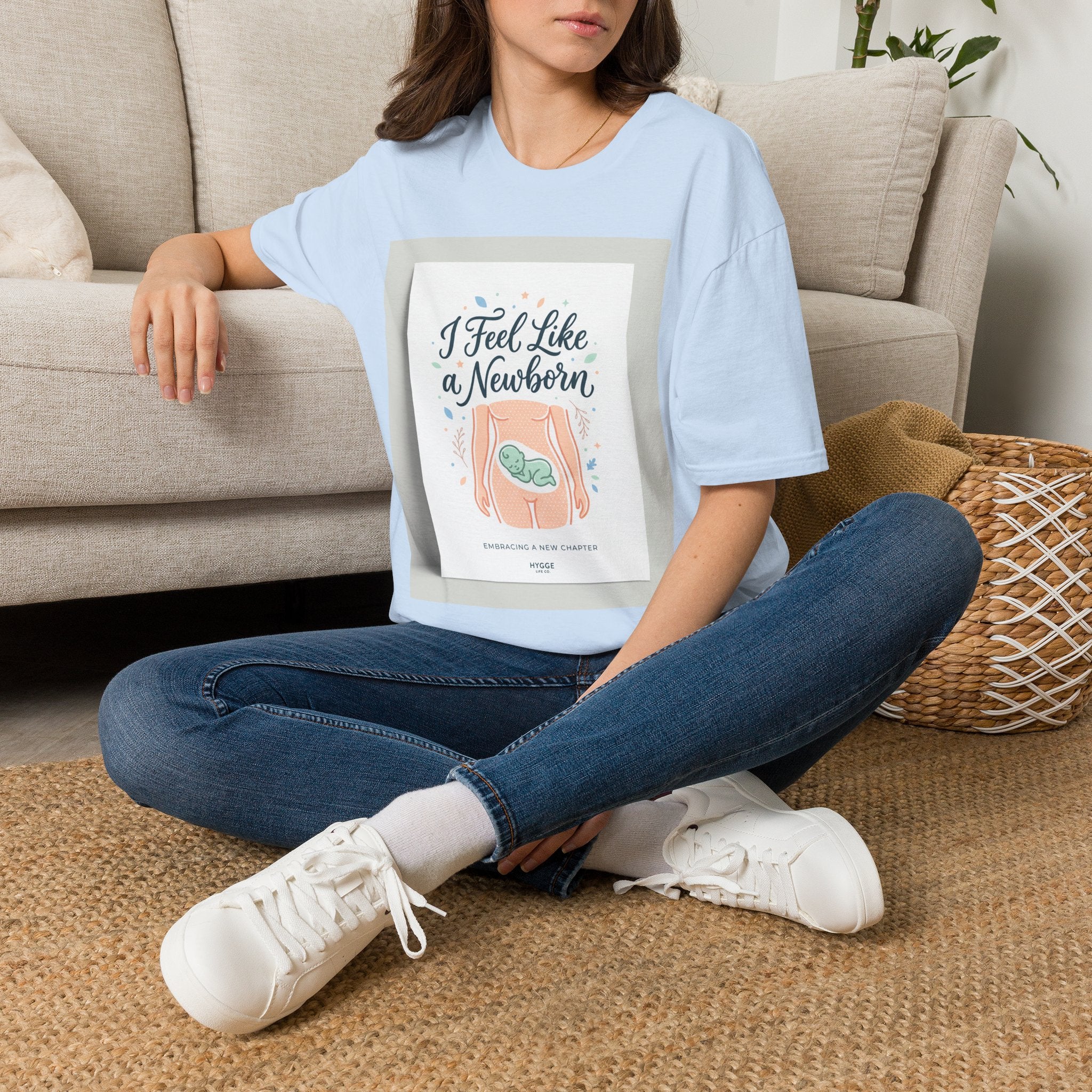 T-Shirt — “I Feel Like a Newborn” Maternity/Baby Announcement Tee