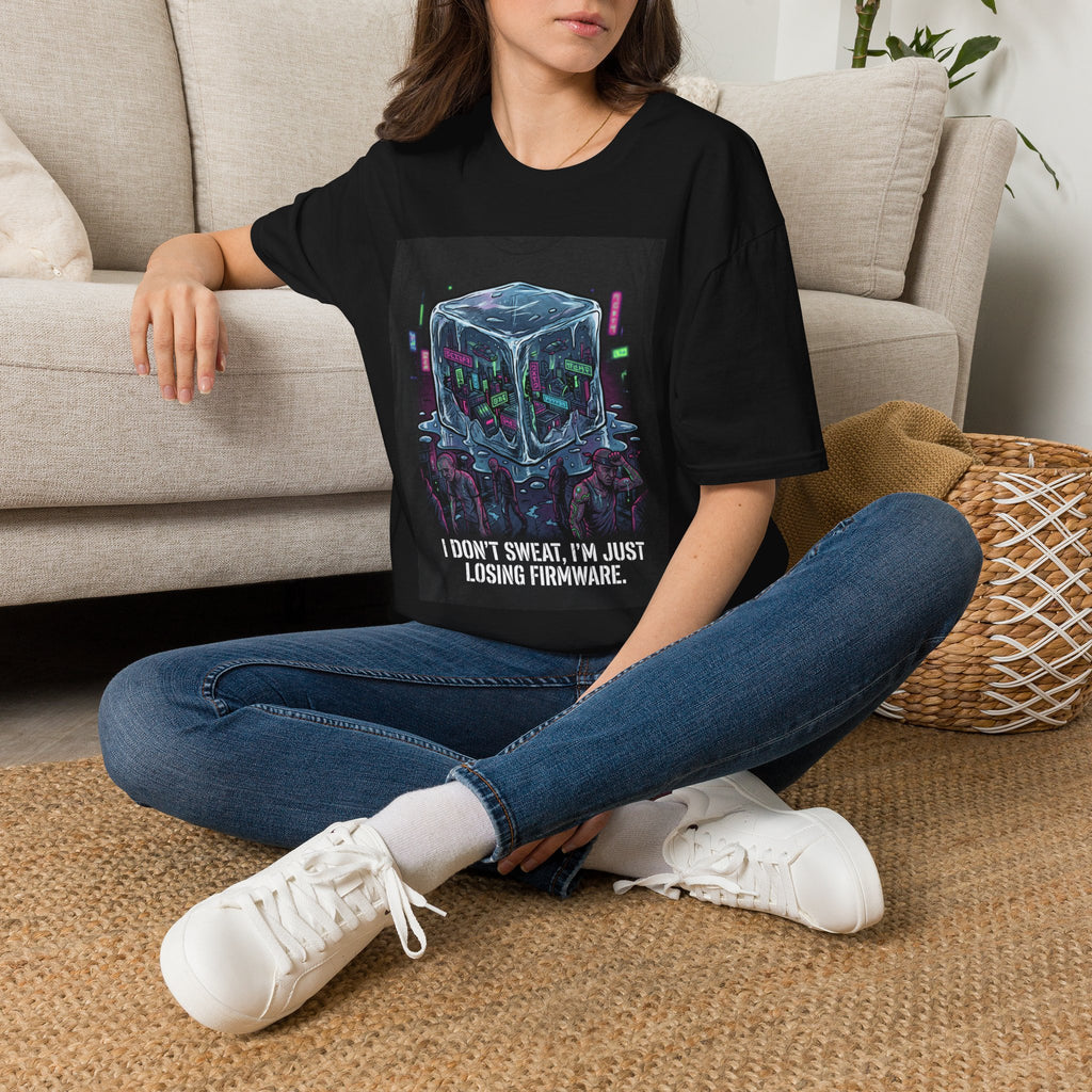 Firmware Meltdown T-Shirt — "I Don't Sweat, I'm Just Losing Firmware" Tech Humor Tee