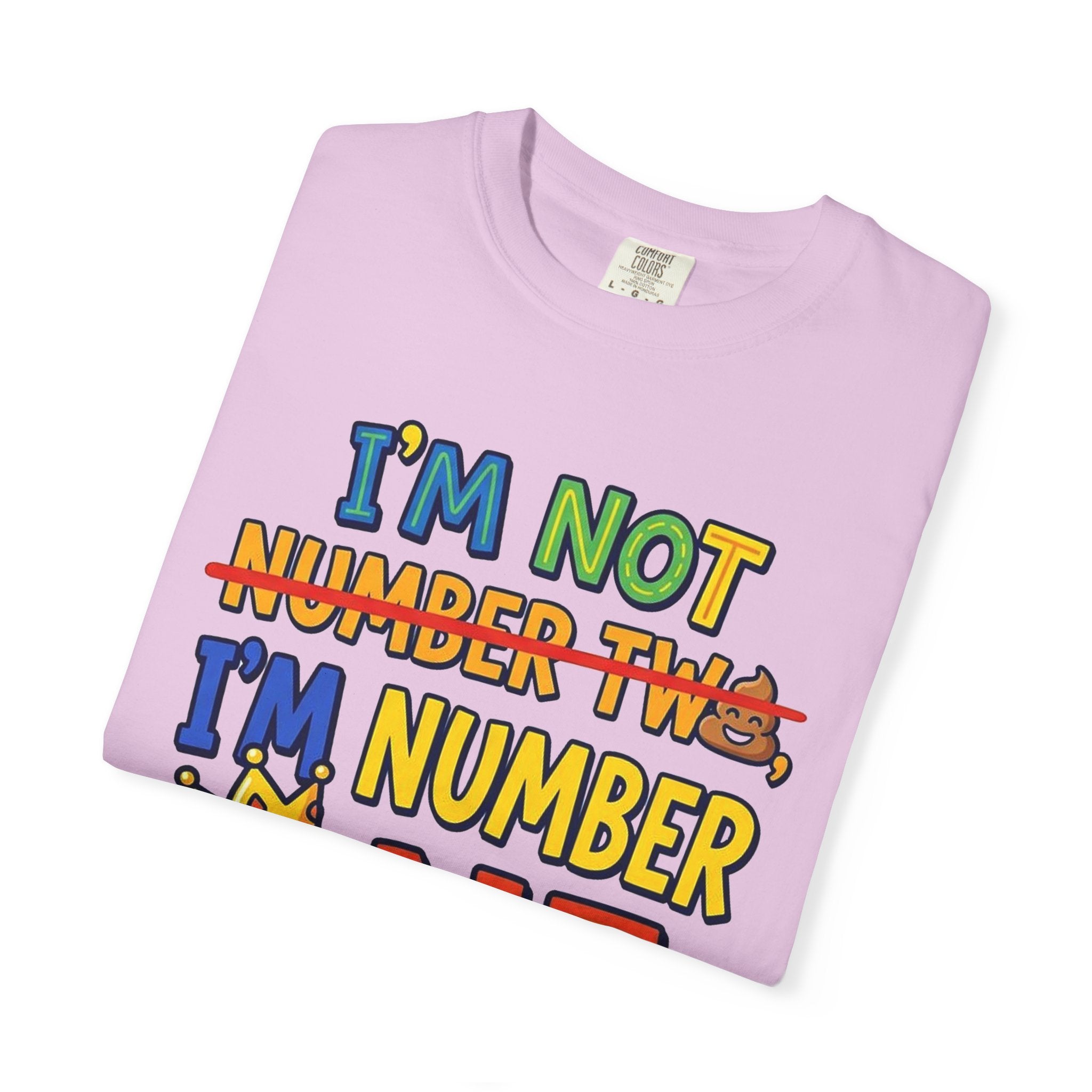 I'm Number One Graphic T-Shirt — Funny Kid/Family Birthday Tee