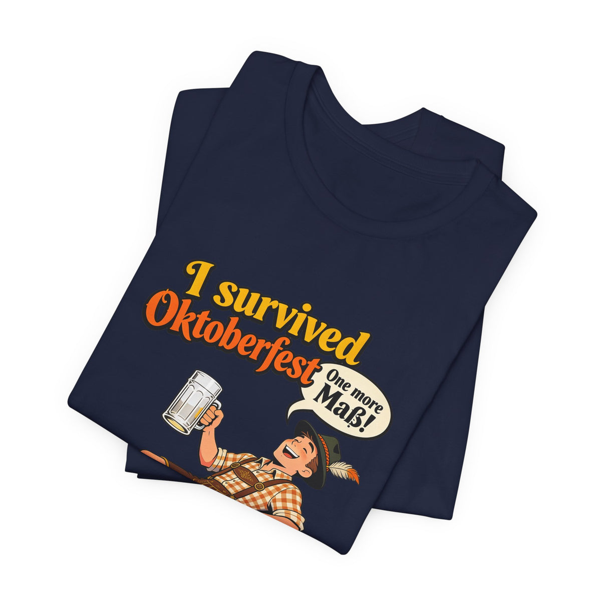 Oktoberfest 2026 T-Shirt — "I Survived Oktoberfest" Beer Festival Tee