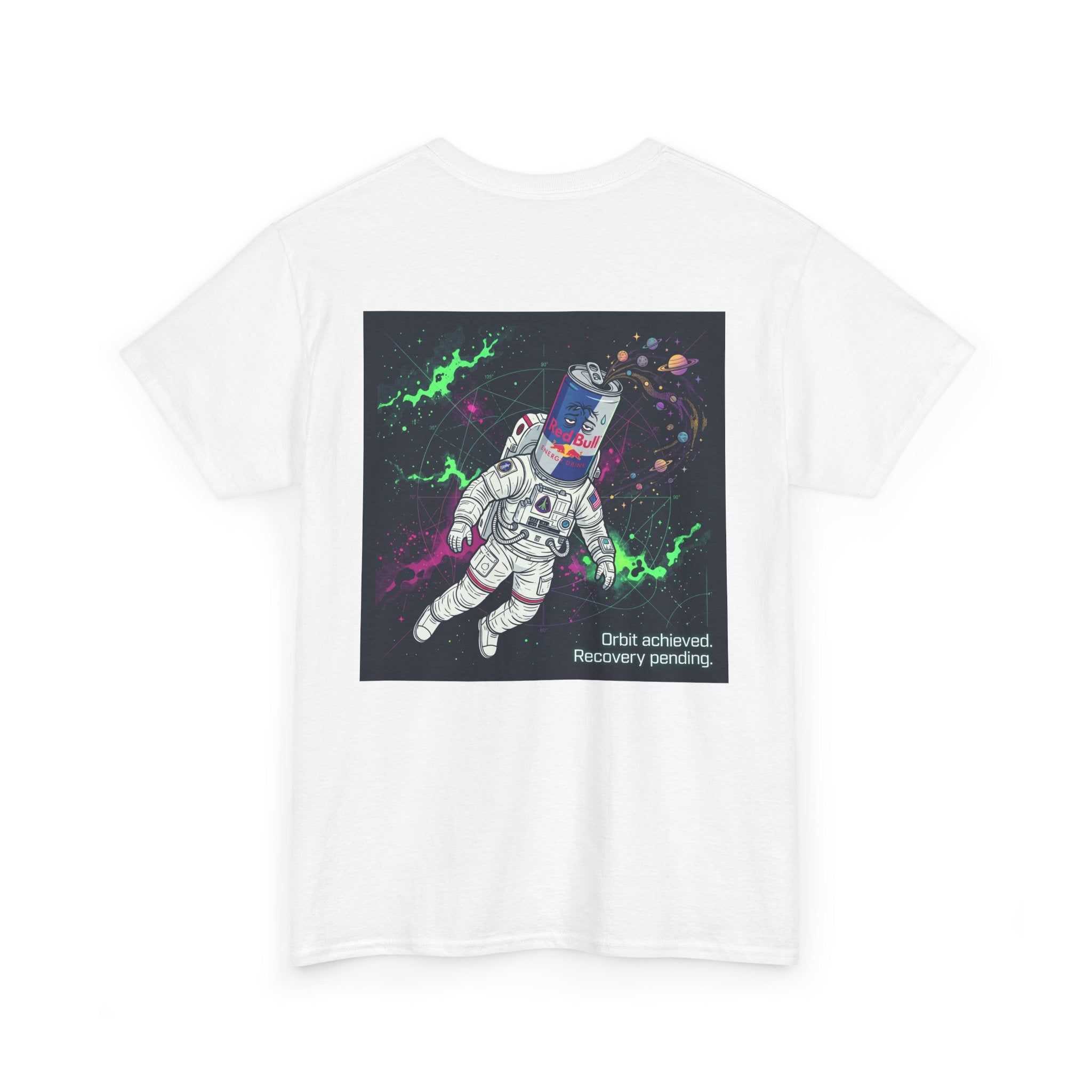 Astronaut Tee — “Orbit Achieved, Recovery Pending” Graphic T-Shirt