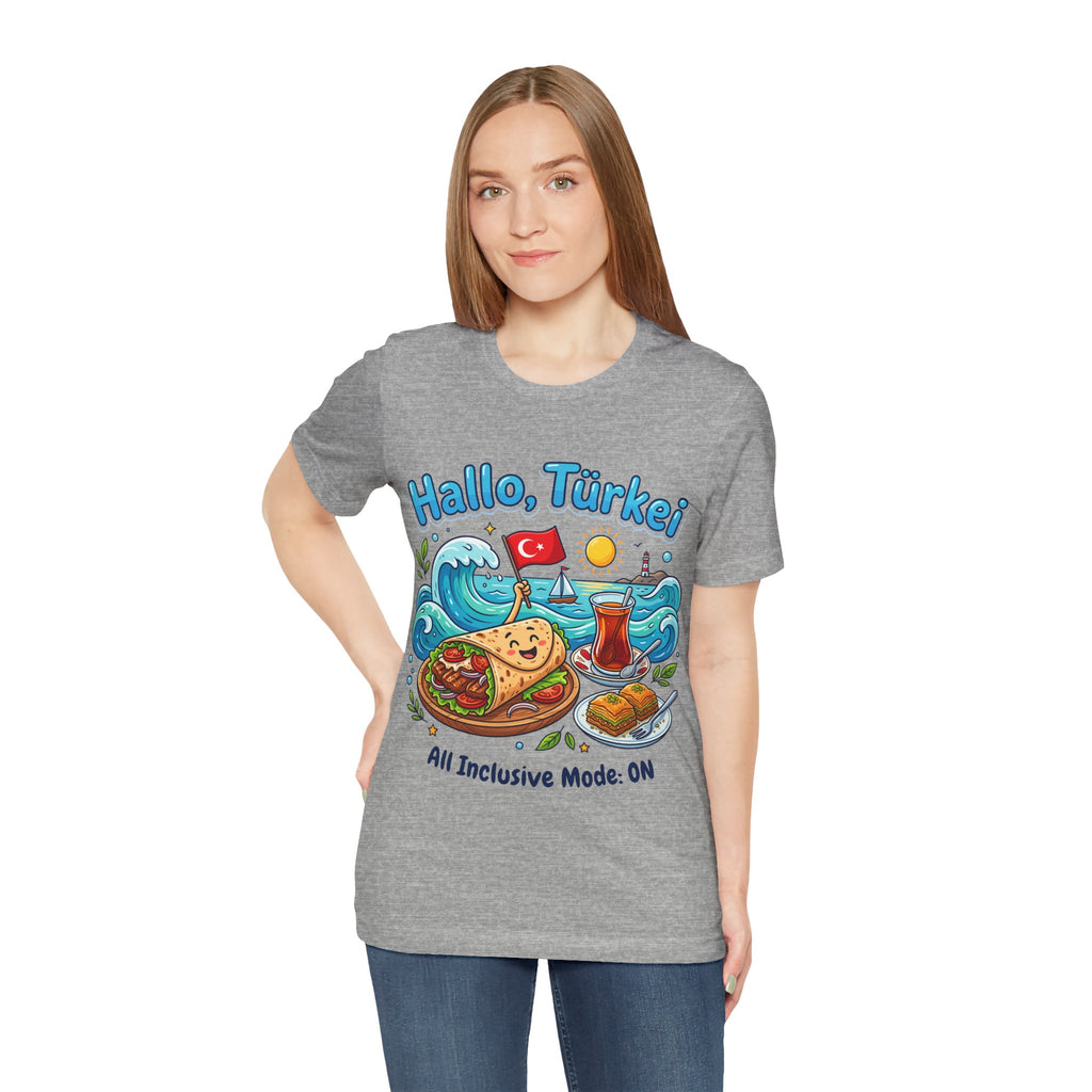 Turkey Travel T‑Shirt — "Hallo, Türkei! All Inclusive Mode ON"