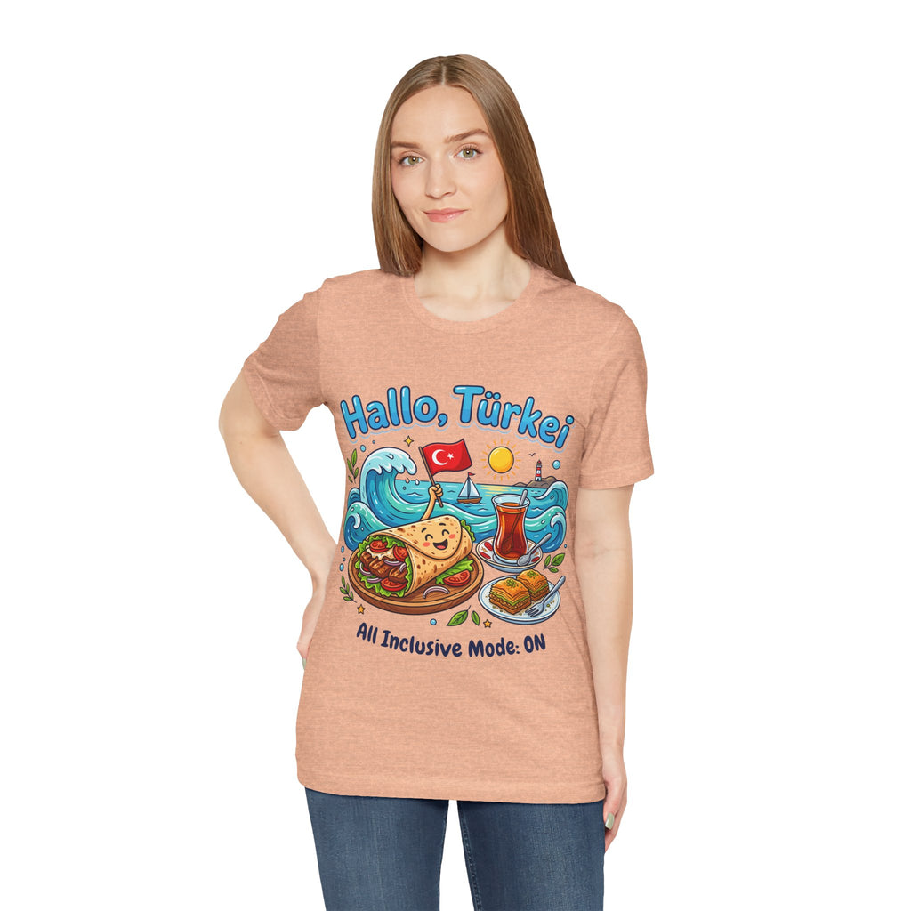 Turkey Travel T‑Shirt — "Hallo, Türkei! All Inclusive Mode ON"