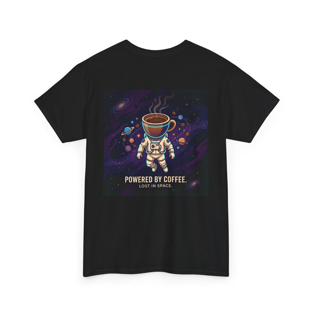 Astronaut Coffee T‑Shirt — "Powered by Coffee, Lost in Space" Space Tee