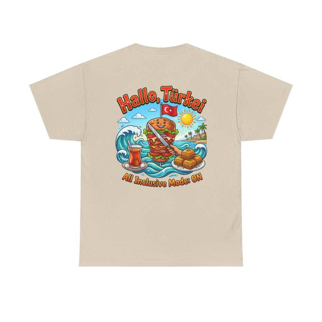 Hallo Türkiye! Turkish Food & Vacation Graphic Tee — "All Inclusive Mode: ON"
