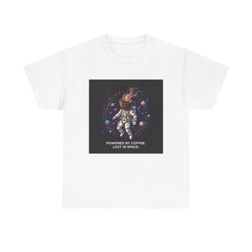 Astronaut Coffee T‑Shirt — "Powered by Coffee, Lost in Space" Space Tee