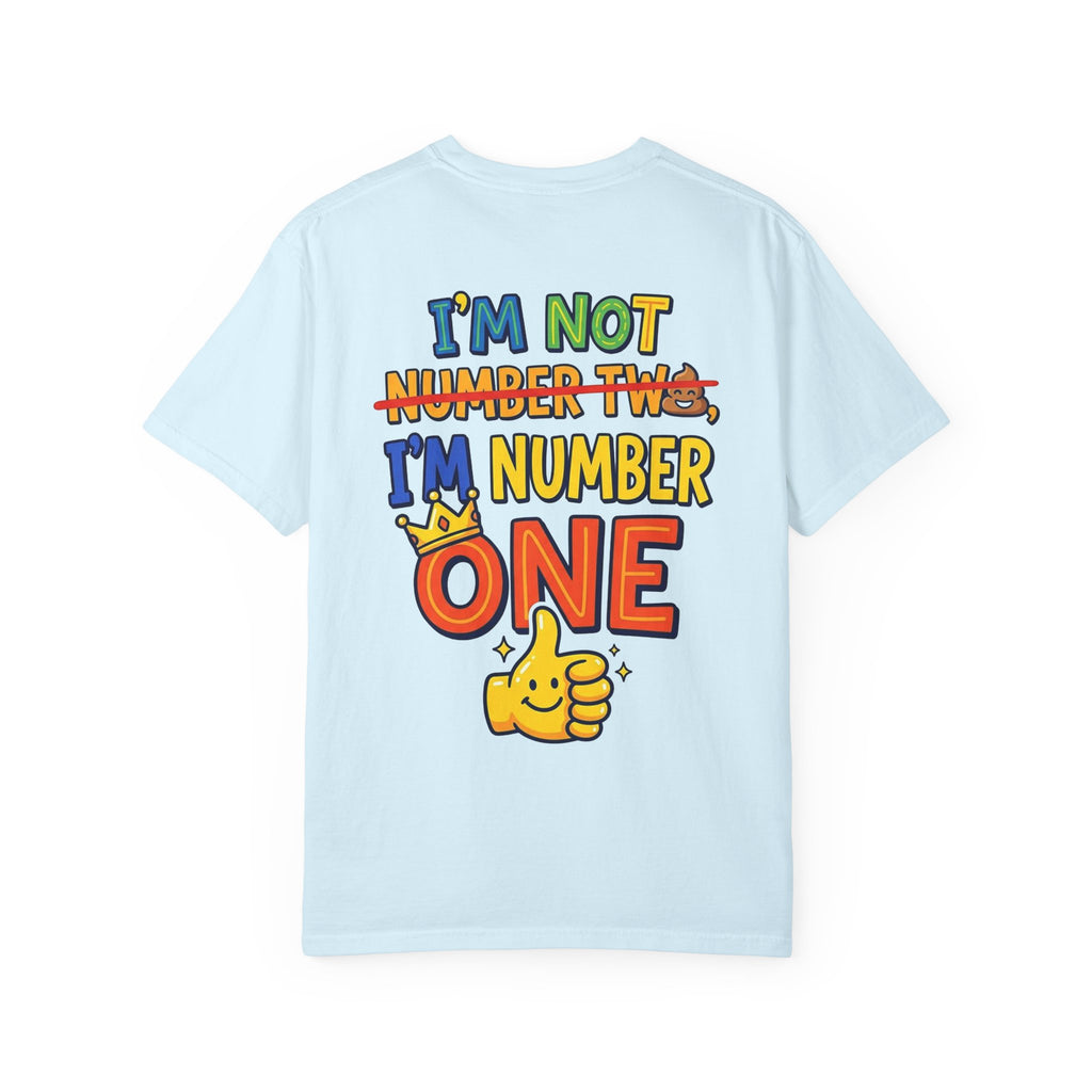 I'm Number One Graphic T-Shirt — Funny Kid/Family Birthday Tee