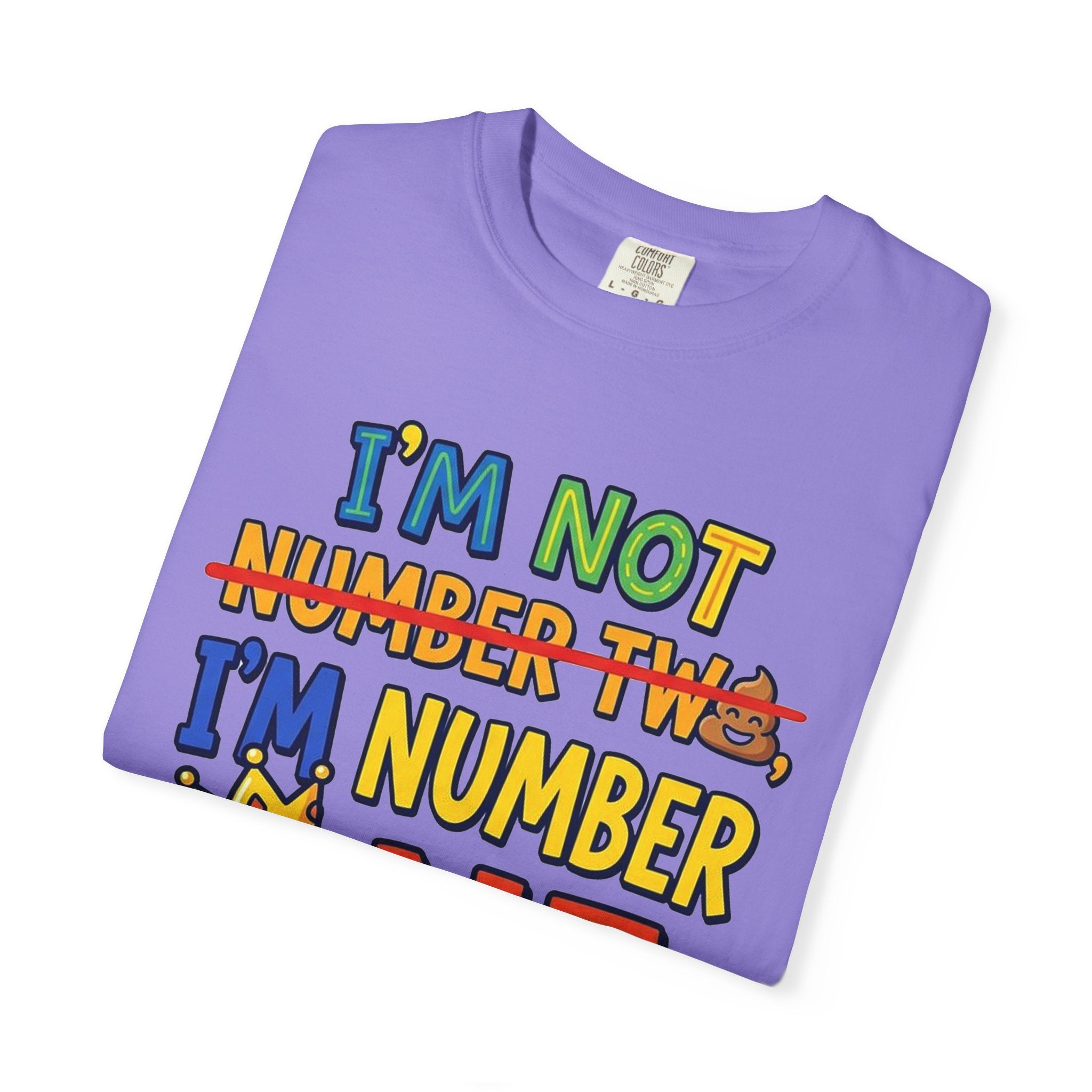 I'm Number One Graphic T-Shirt — Funny Kid/Family Birthday Tee