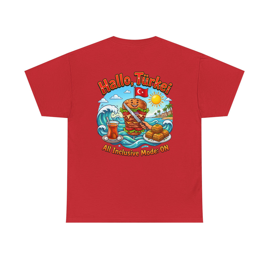 Hallo Türkiye! Turkish Food & Vacation Graphic Tee — "All Inclusive Mode: ON"