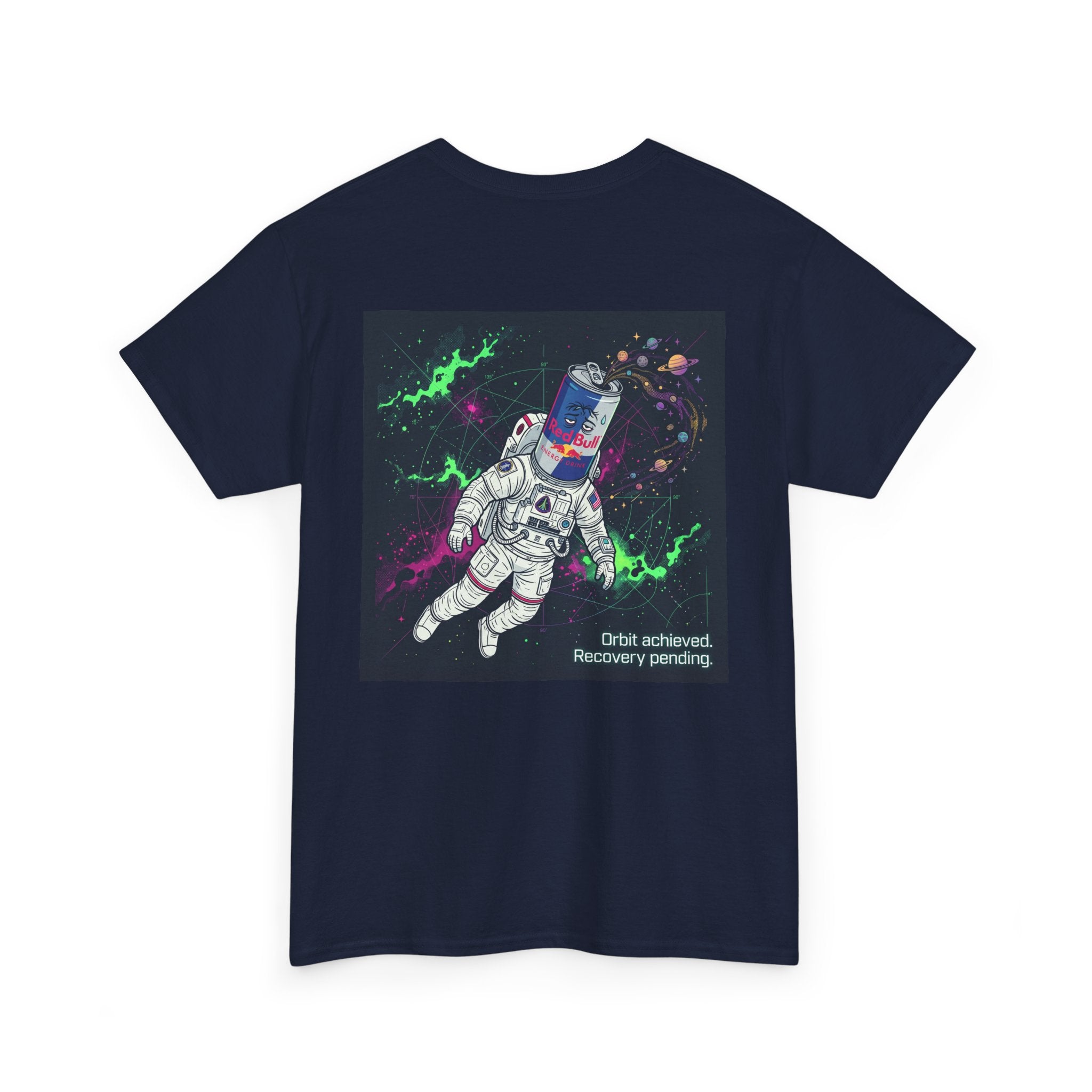 Astronaut Tee — “Orbit Achieved, Recovery Pending” Graphic T-Shirt