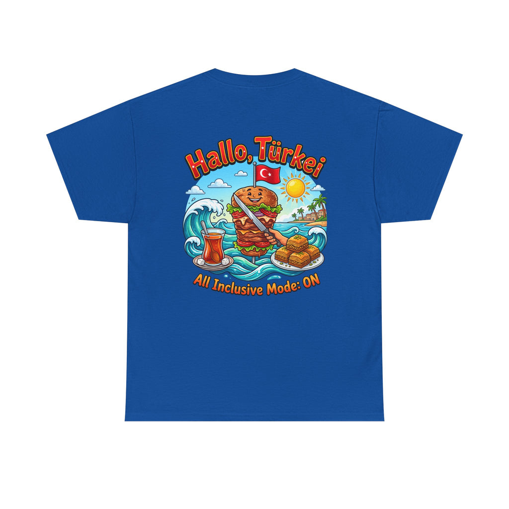 Hallo Türkiye! Turkish Food & Vacation Graphic Tee — "All Inclusive Mode: ON"