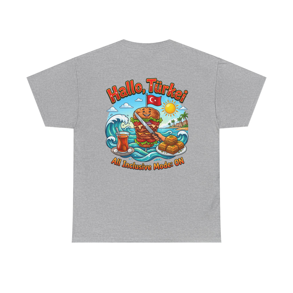 Hallo Türkiye! Turkish Food & Vacation Graphic Tee — "All Inclusive Mode: ON"