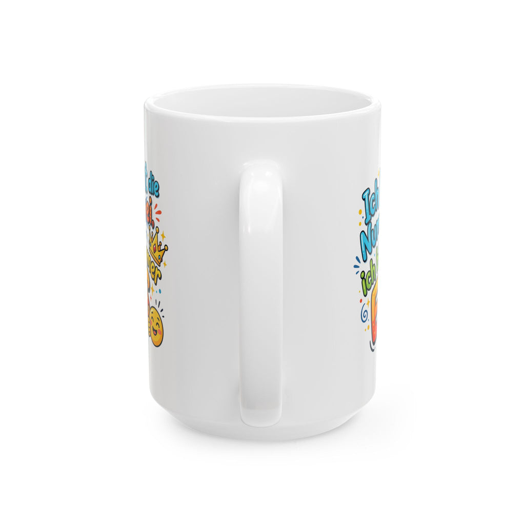 Birthday Number One Ceramic Mug – "Ich bin Nummer Eins" Funny German Birthday Gift (11oz, 15oz)