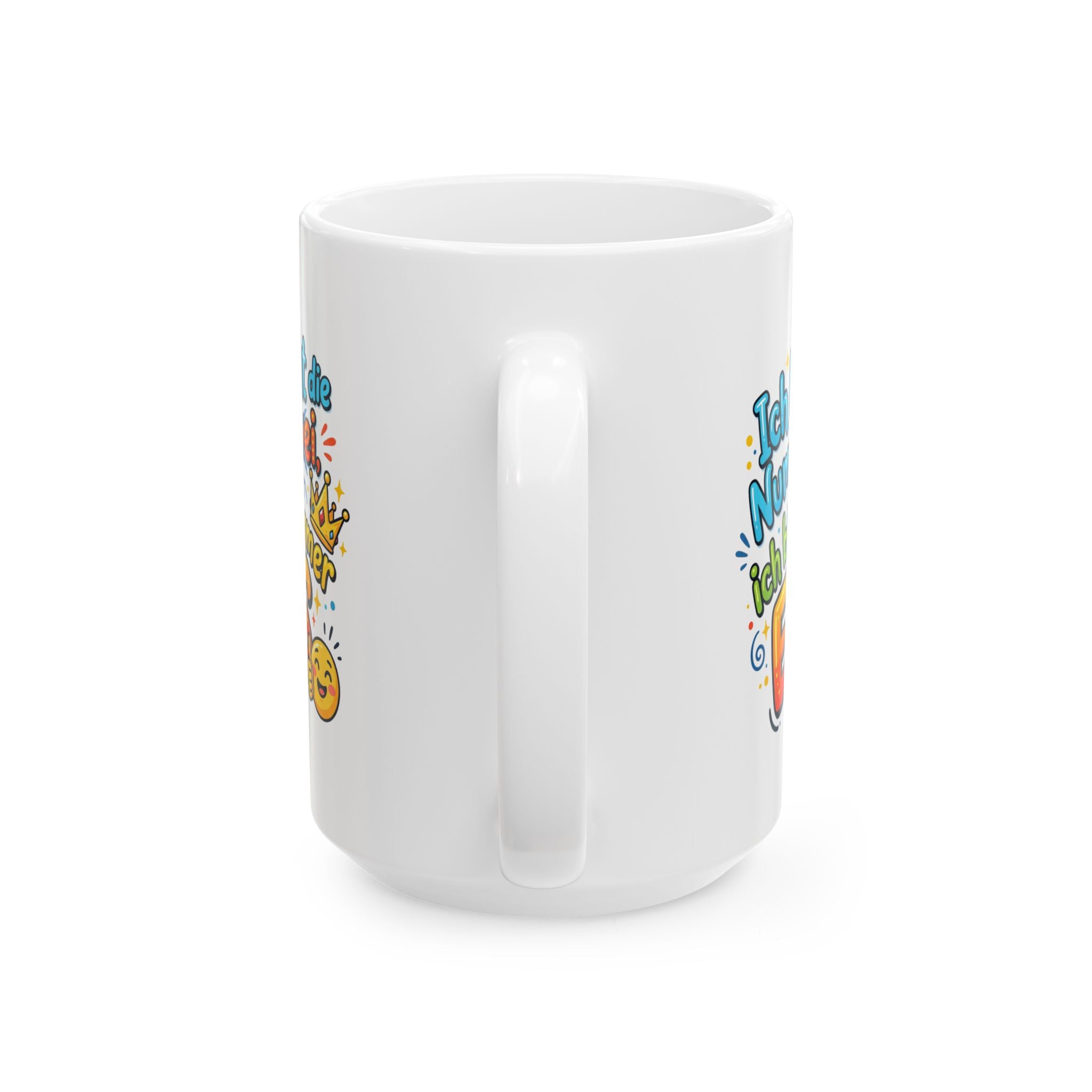 Birthday Number One Ceramic Mug – "Ich bin Nummer Eins" Funny German Birthday Gift (11oz, 15oz)