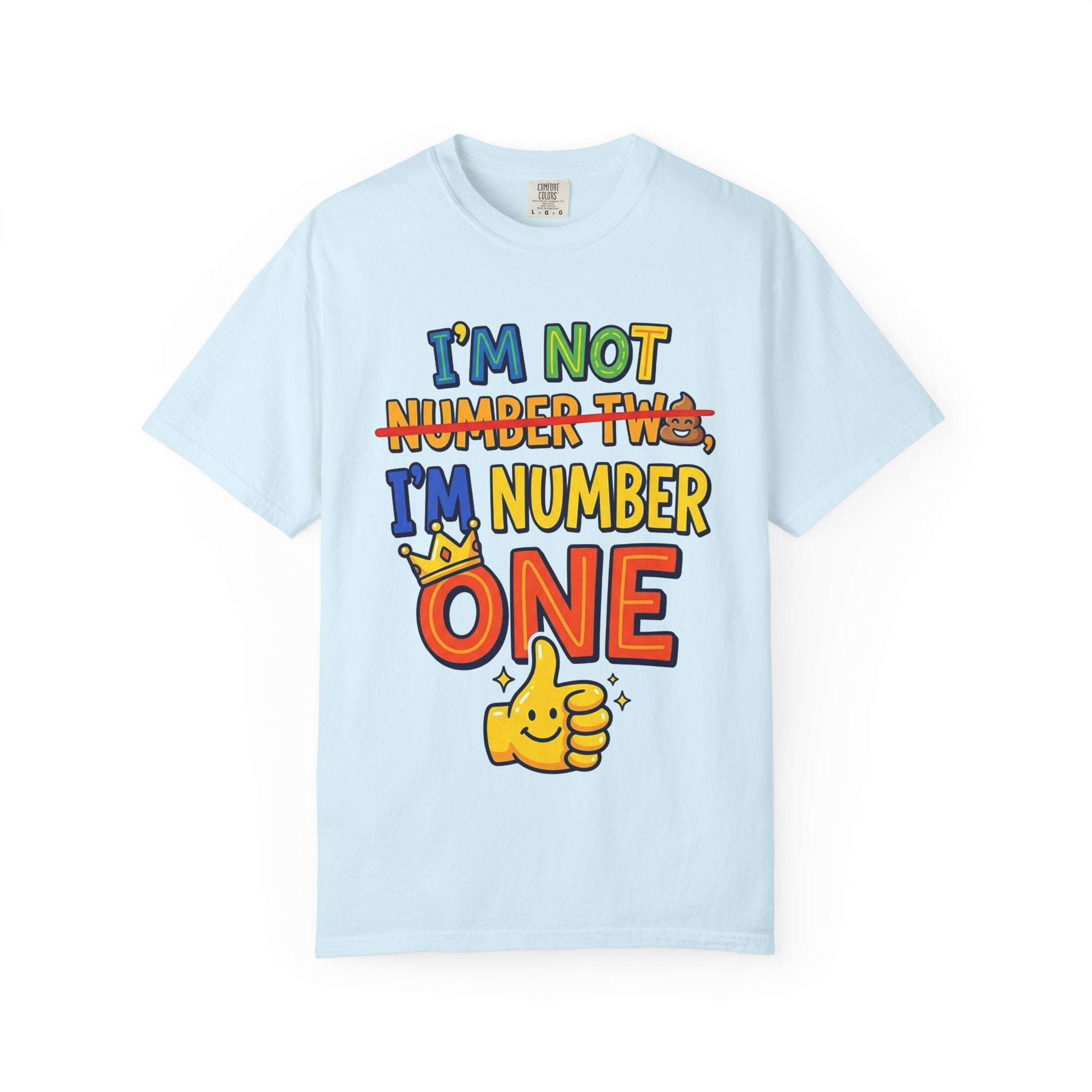 I'm Number One Graphic T-Shirt — Funny Kid/Family Birthday Tee