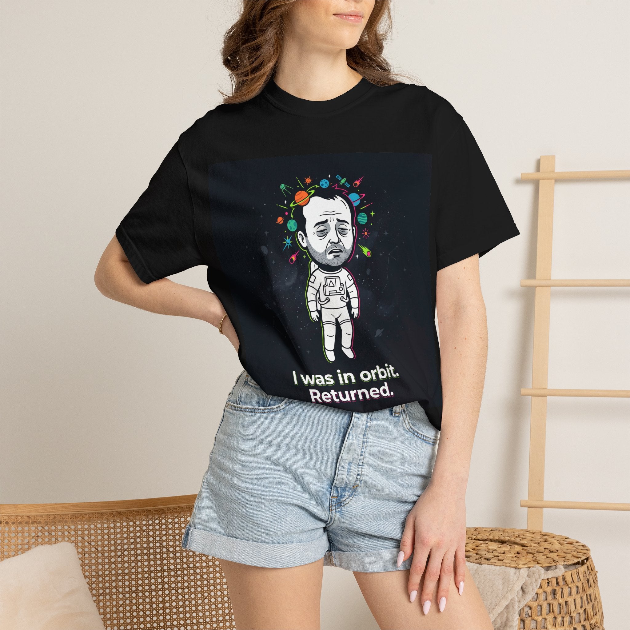 T-Shirt — "I Was in Orbit. Returned." Astronaut Graphic Tee