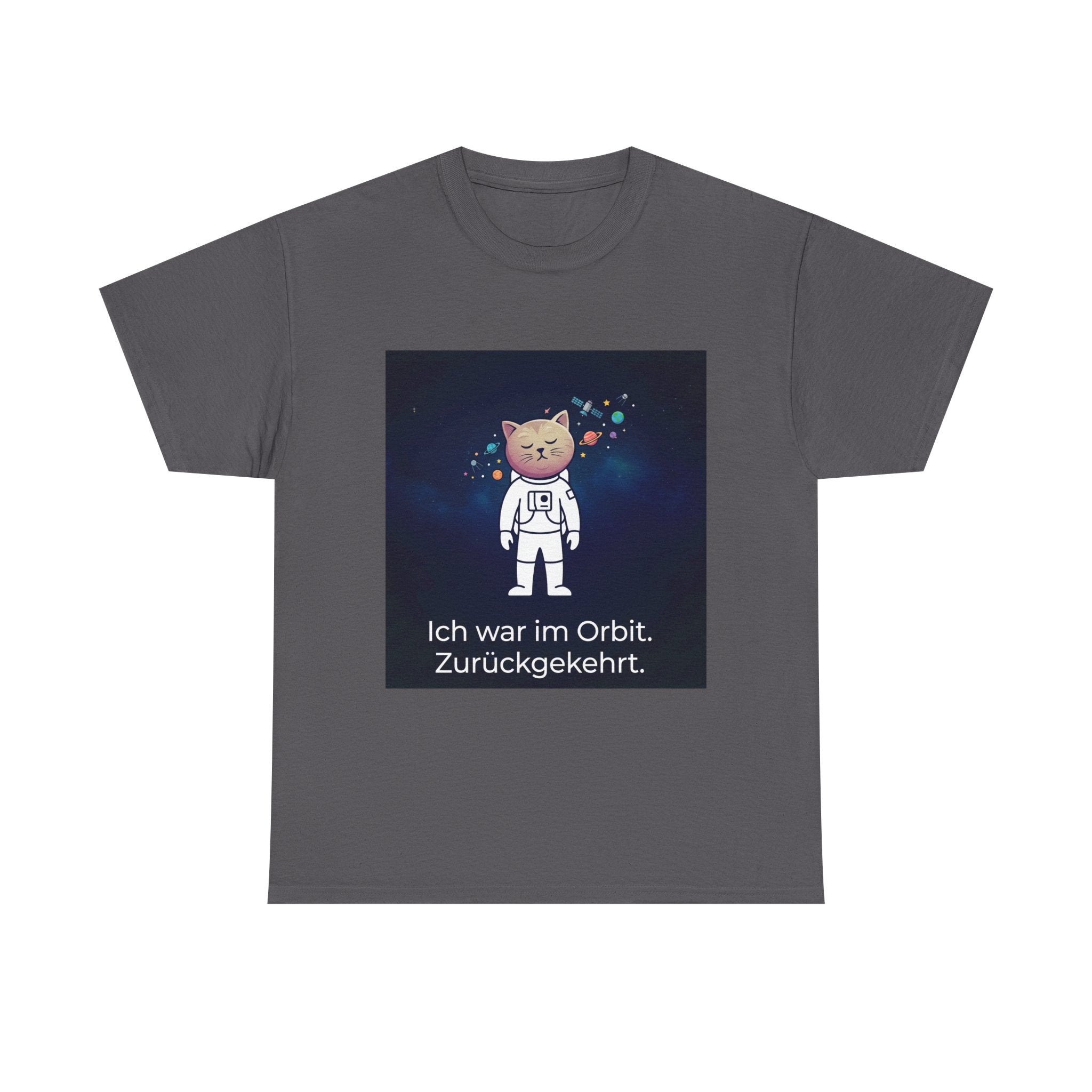 Astronaut Cat T-Shirt — "Ich war im Orbit. Zurückgekehrt." German Space Cat Tee