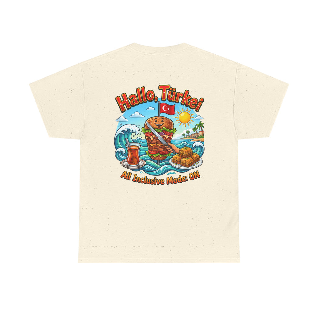 Hallo Türkiye! Turkish Food & Vacation Graphic Tee — "All Inclusive Mode: ON"