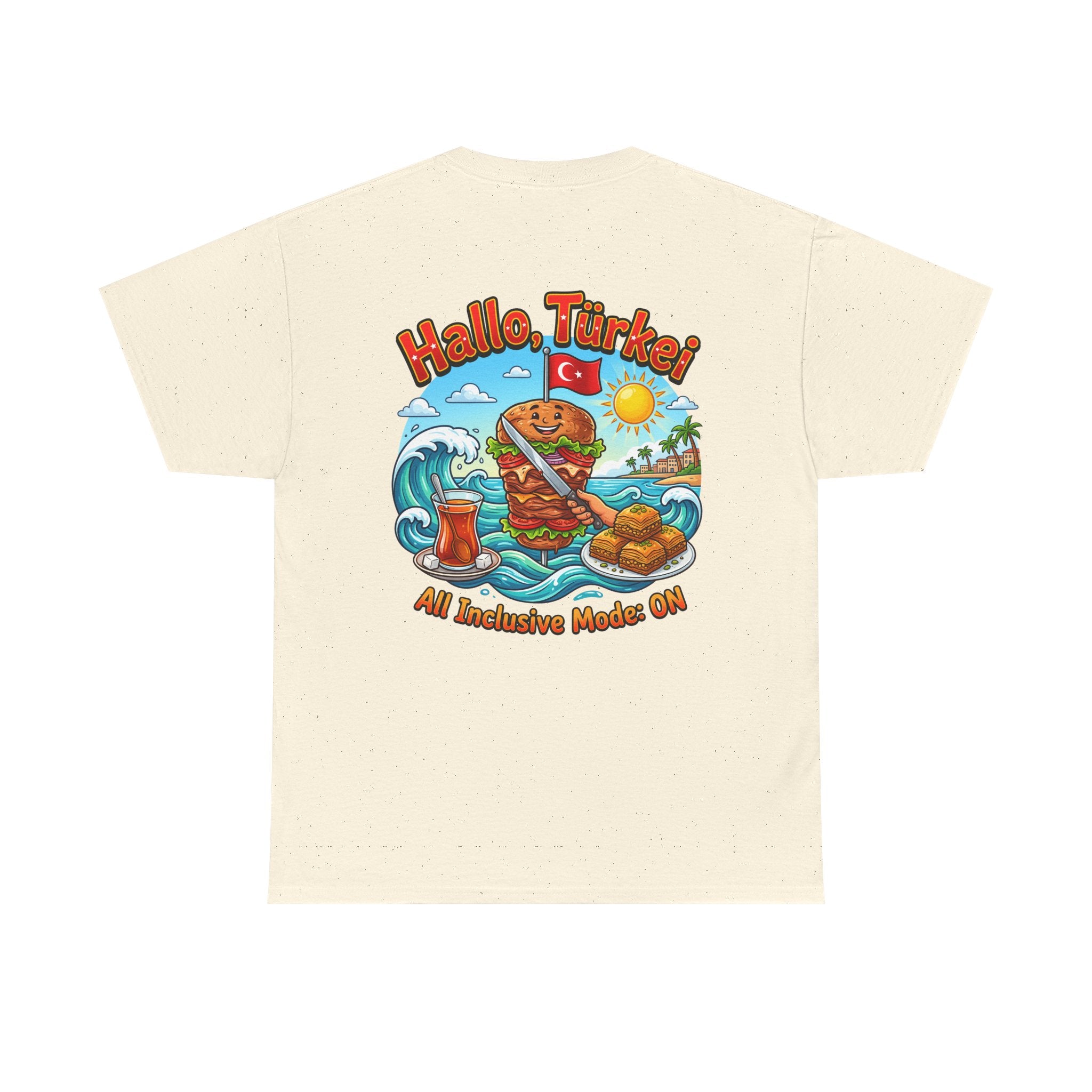 Hallo Türkiye! Turkish Food & Vacation Graphic Tee — "All Inclusive Mode: ON"