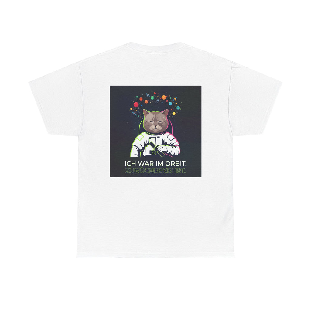 Astronaut Cat T-Shirt — "Ich war im Orbit. Zurückgekehrt." German Space Cat Tee