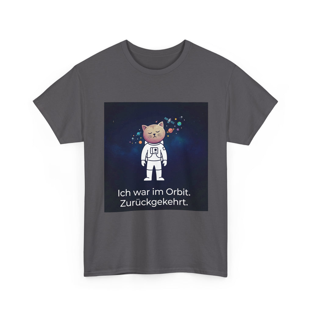 Astronaut Cat T-Shirt — "Ich war im Orbit. Zurückgekehrt." German Space Cat Tee