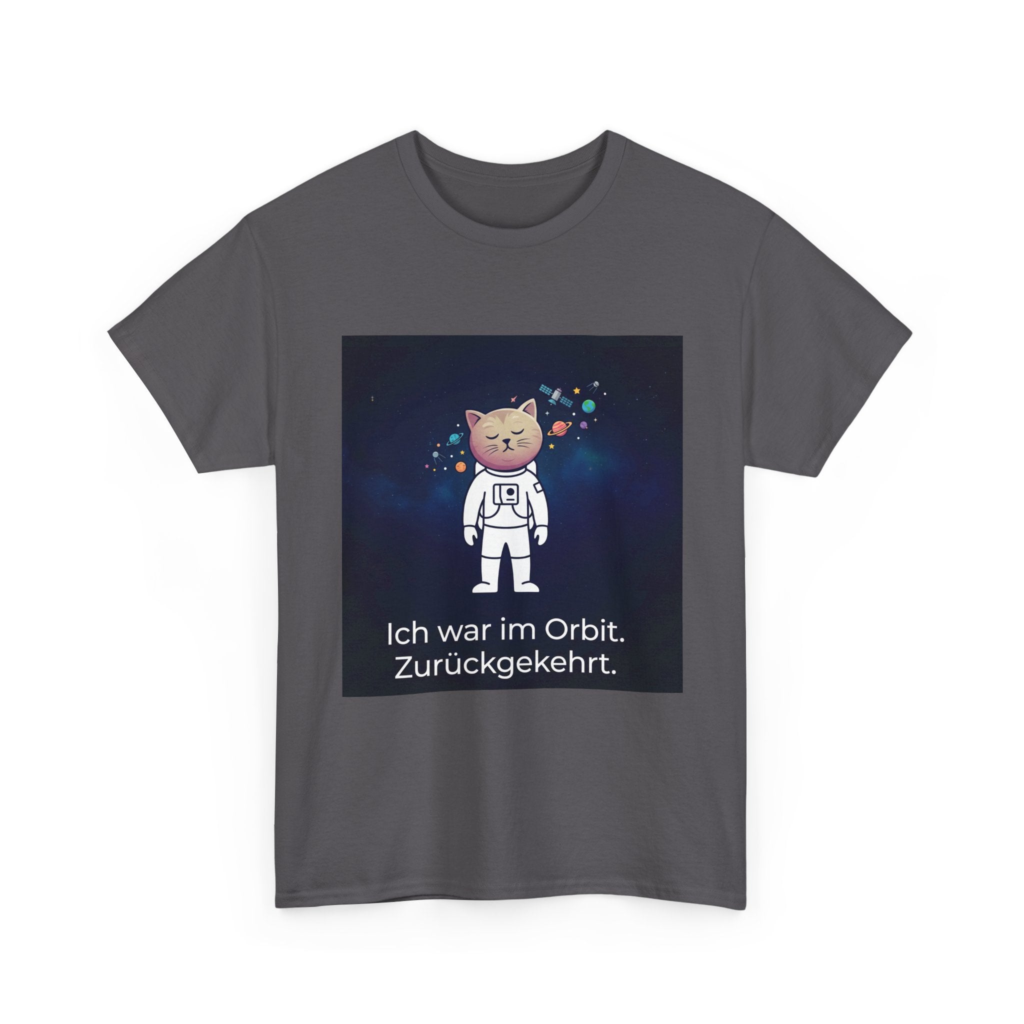 Astronaut Cat T-Shirt — "Ich war im Orbit. Zurückgekehrt." German Space Cat Tee