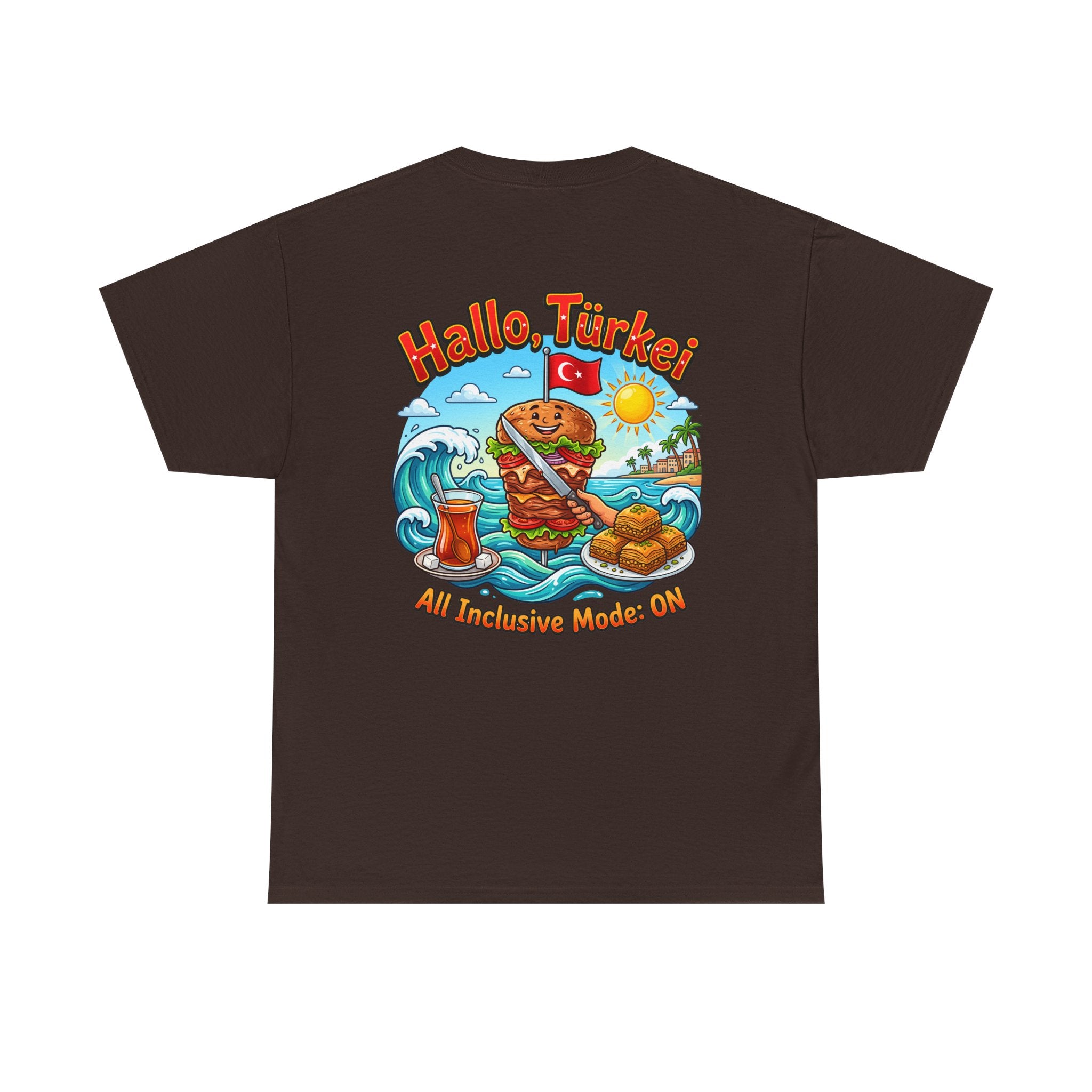 Hallo Türkiye! Turkish Food & Vacation Graphic Tee — "All Inclusive Mode: ON"