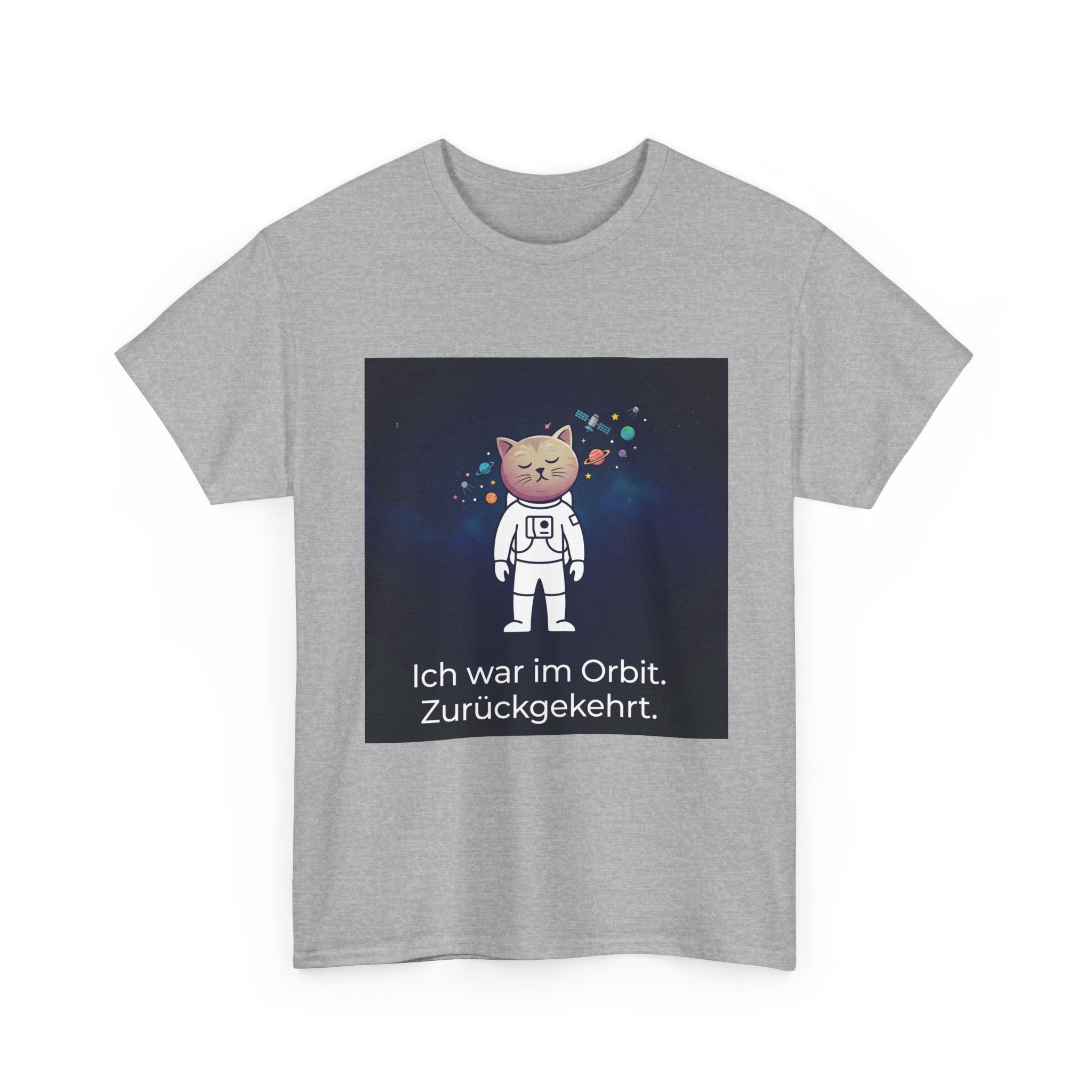 Astronaut Cat T-Shirt — "Ich war im Orbit. Zurückgekehrt." German Space Cat Tee