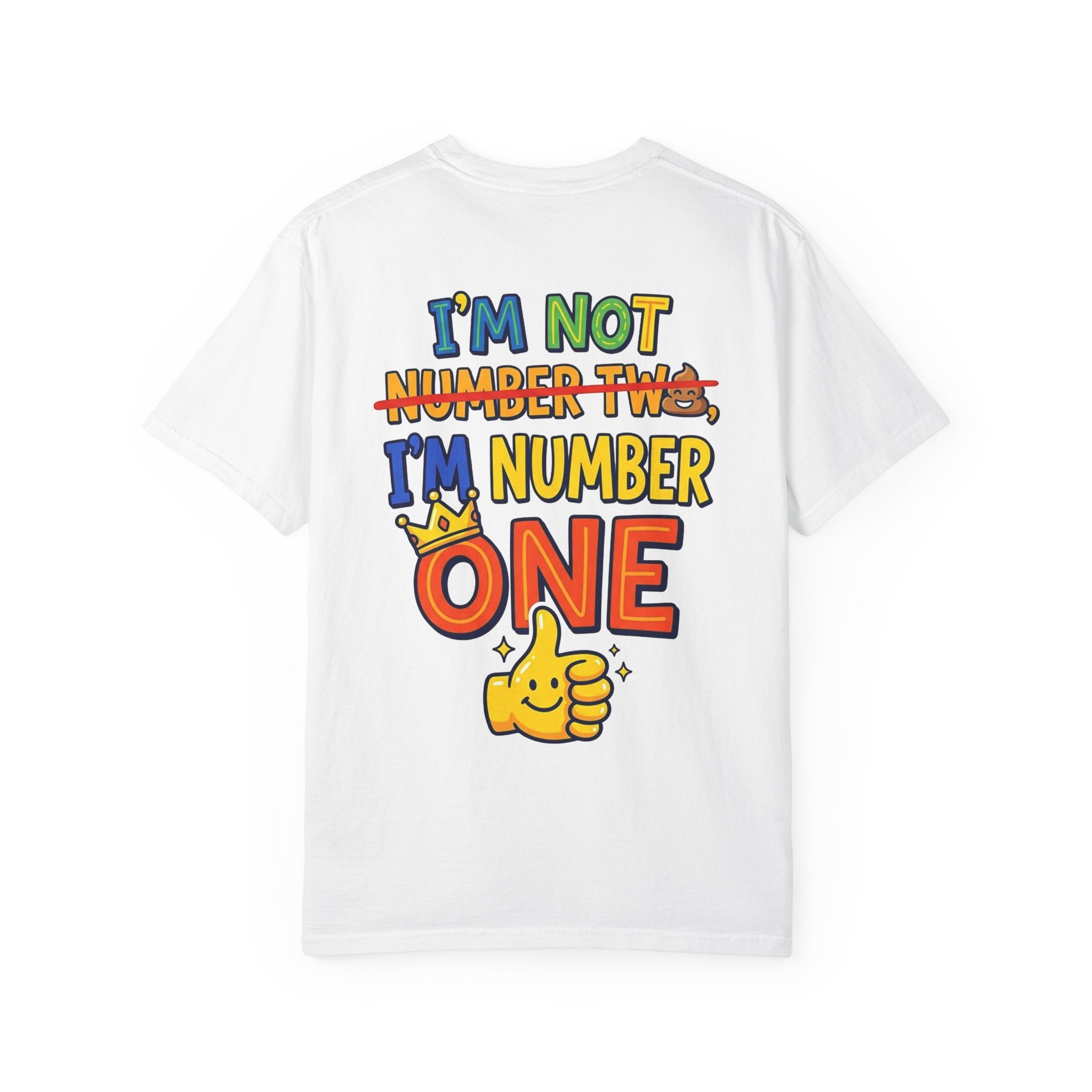 I'm Number One Graphic T-Shirt — Funny Kid/Family Birthday Tee