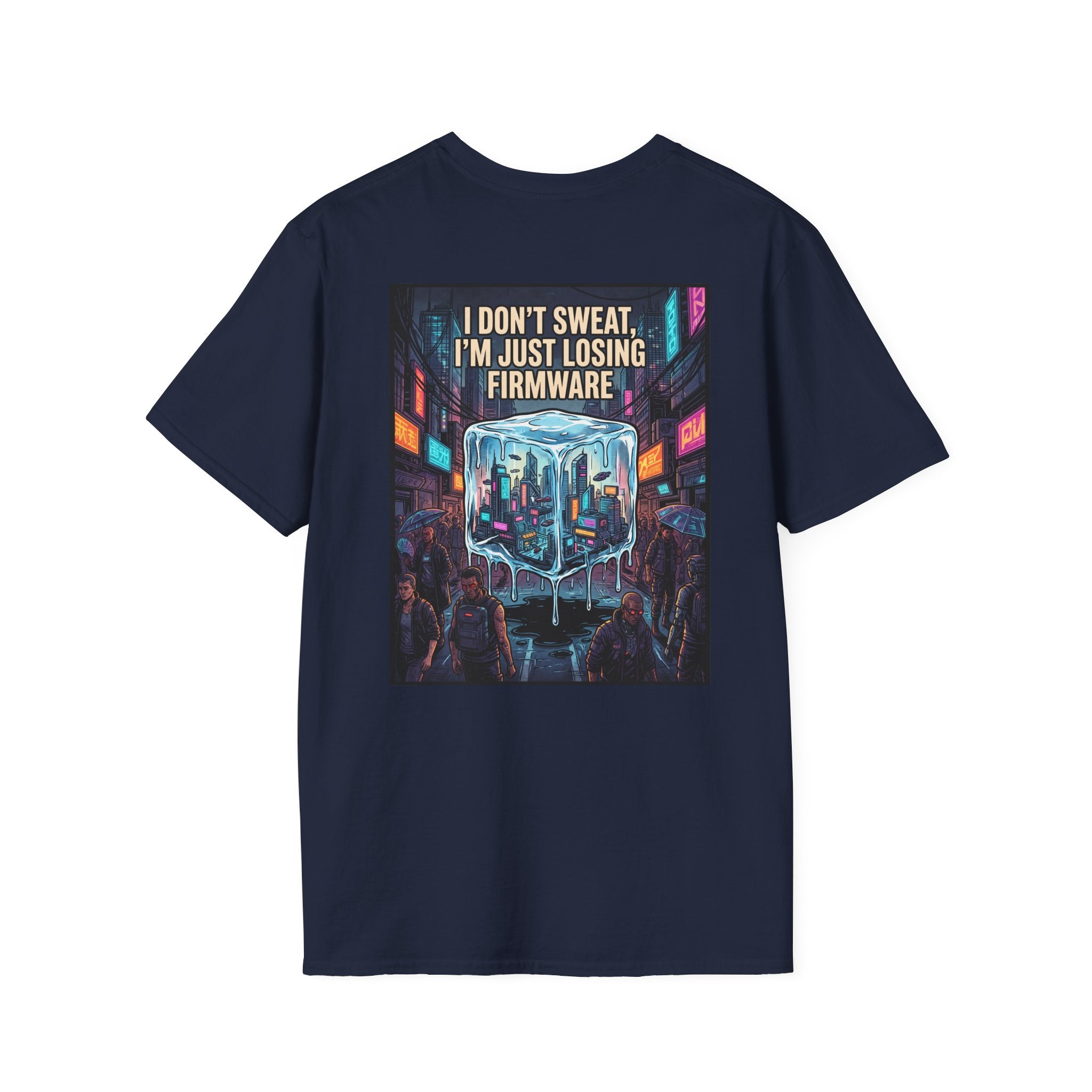 Firmware Meltdown T-Shirt — "I Don't Sweat, I'm Just Losing Firmware" Tech Humor Tee