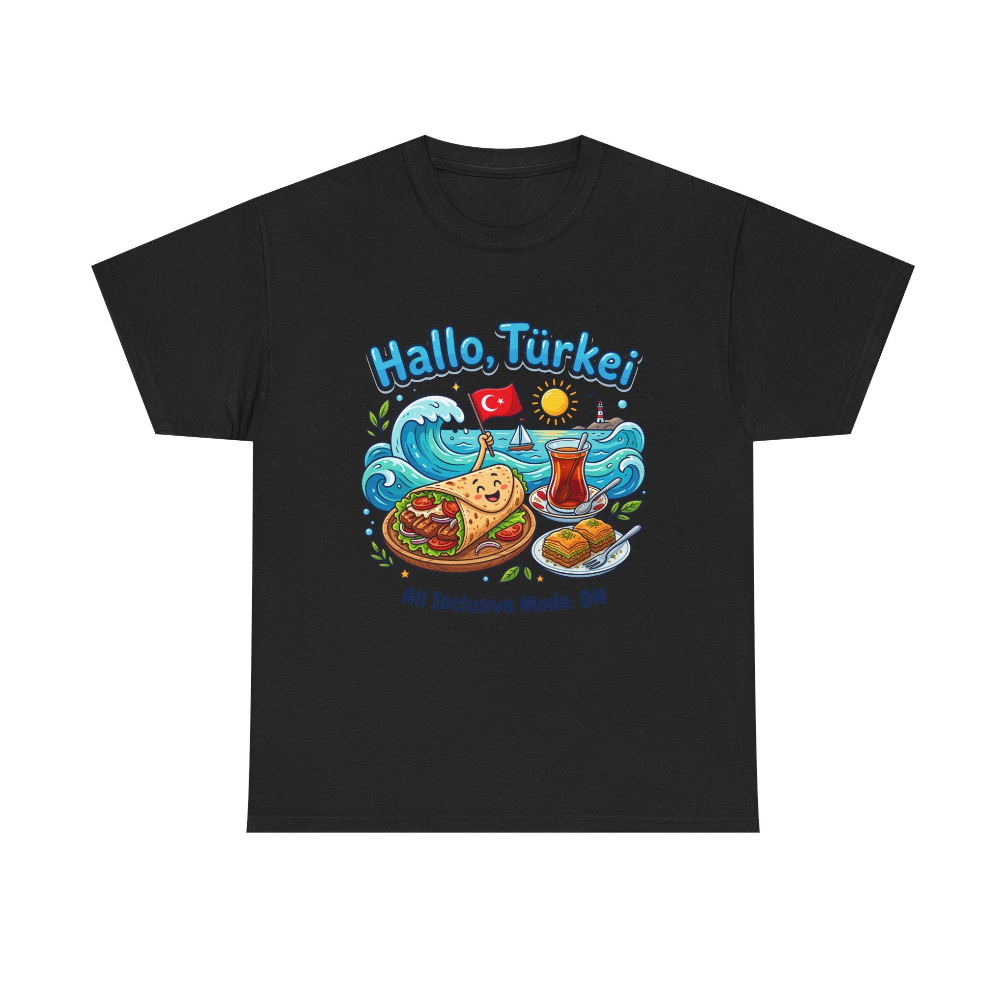 Hallo Türkiye! Turkish Food & Vacation Graphic Tee — "All Inclusive Mode: ON"