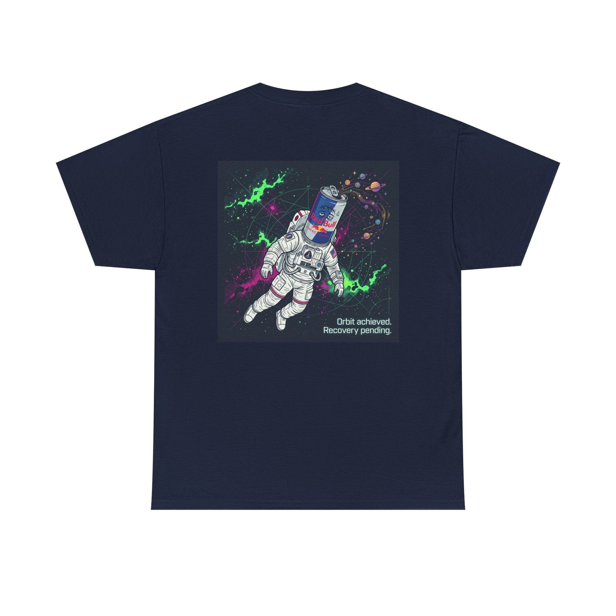 Astronaut Tee — “Orbit Achieved, Recovery Pending” Graphic T-Shirt