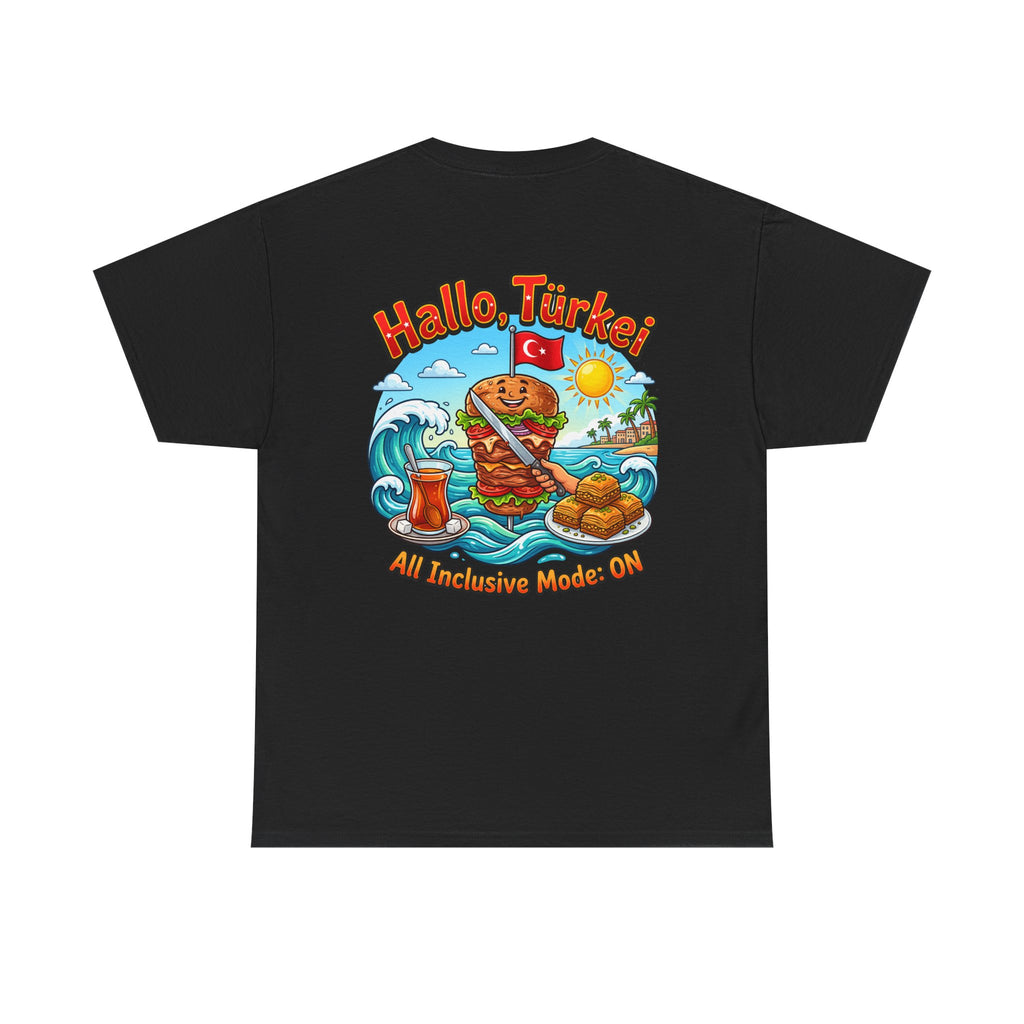 Hallo Türkiye! Turkish Food & Vacation Graphic Tee — "All Inclusive Mode: ON"