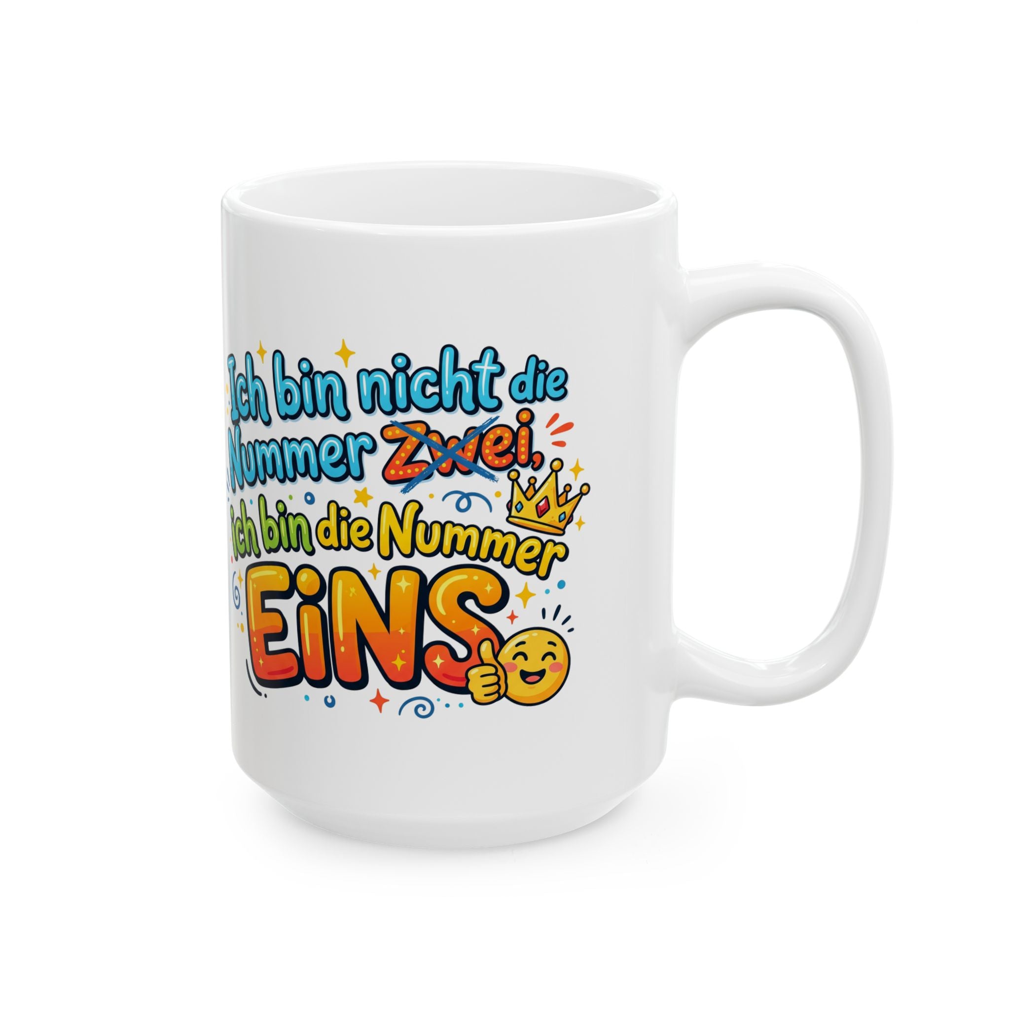 Birthday Number One Ceramic Mug – "Ich bin Nummer Eins" Funny German Birthday Gift (11oz, 15oz)