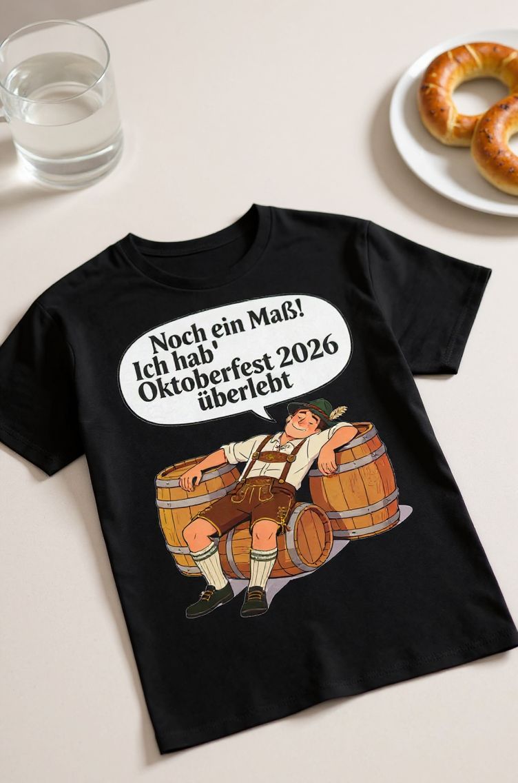 Oktoberfest 2026 T-Shirt – „Noch ein Maß! Ich hab' Oktoberfest 2026 überlebt“ Beer-Festival-Shirt